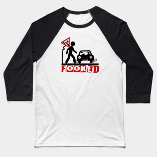 FOOKED-RUNDOWN Baseball T-Shirt